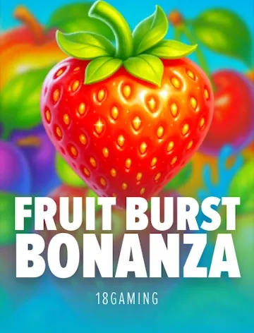 In de schijnwerpers bij Lizaro Casino: Fruit Burst Bonanza van 18 Gaming